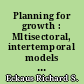 Planning for growth : Mltisectoral, intertemporal models applied to India