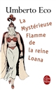 La mystérieuse flamme de la reine Loana : roman illustré