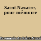 Saint-Nazaire, pour mémoire