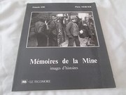 Mémoires de la mine : images d'histoire