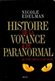 Histoire de la voyance et du paranormal : du XVIIIe siècle à nos jours