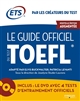 Le guide officiel du test TOEFL®
