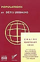 Populations et défis urbains : actes de la Chaire Quételet 1999