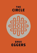 The circle : a novel