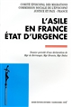 L'asile en France, état d'urgence : dossier précédé d'une déclaration de Mgr De Berranger, Mgr Brunin, Mgr Daloz