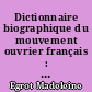 Dictionnaire biographique du mouvement ouvrier français : 8 : deuxième partie : 1864-1871 la première internationale et la commune : Mor à Rob