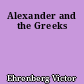 Alexander and the Greeks