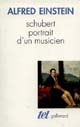Schubert : portrait d'un musicien