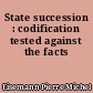 State succession : codification tested against the facts