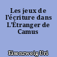 Les jeux de l'écriture dans L'Étranger de Camus