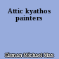 Attic kyathos painters