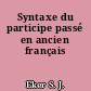 Syntaxe du participe passé en ancien français