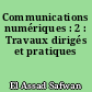 Communications numériques : 2 : Travaux dirigés et pratiques