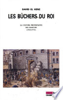 Les bûchers du roi : la culture protestante des martyrs (1523-1572)