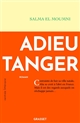 Adieu Tanger : roman