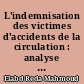 L'indemnisation des victimes d'accidents de la circulation : analyse en droit égyptien à la lumière du droit français