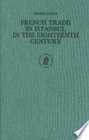 French trade in Istanbul in the eighteenth century