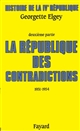 Histoire de la IVe République : 2 : La république des contradictions, 1951-1954