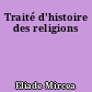 Traité d'histoire des religions