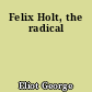 Felix Holt, the radical