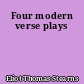 Four modern verse plays