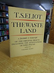 The waste land : a facsimile and transcript of the original drafts including the annotations of Ezra Pound