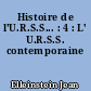 Histoire de l'U.R.S.S... : 4 : L' U.R.S.S. contemporaine