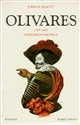 Olivares : 1587-1645 : l'Espagne de Philippe IV