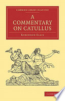 A commentary on Catullus