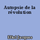 Autopsie de la révolution