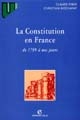 La Constitution en France de 1789 à nos jours : études de droit politique et constitutionnel