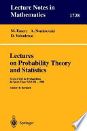 Lectures on probability theory and statistics : Ecole d'été de probabilités de Saint-Flour XXVIII, 1998
