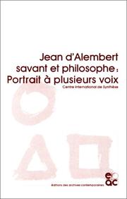 Jean d'Alembert, savant et philosophe : portrait à plusieurs voix : actes du colloque Paris, 15-18 juin 1983