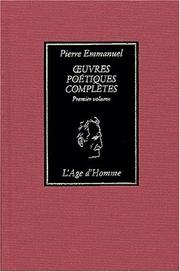 Oeuvres poétiques complètes : tome premier : 1940-1963