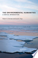 The environmental humanities : a critical introduction