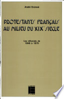 Protestants français au milieu du XIXe siècle : les réformés de 1848 à 1870