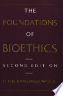 The foundations of bioethics