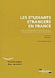 Les étudiants étrangers en France : enquête sur les projets, les parcours et les conditions de vie réalisée pour l'Observatoire national de la vie étudiante