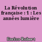 La Révolution française : 1 : Les années lumière