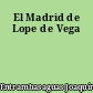 El Madrid de Lope de Vega