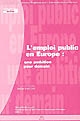 L'emploi public en Europe : une ambition pour demain