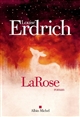 LaRose : roman