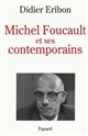 Michel Foucault et ses contemporains