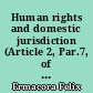 Human rights and domestic jurisdiction (Article 2, Par.7, of the Charter)