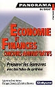 Economie et finances : concours administratifs : économie politique, finances publiques, droit fiscal