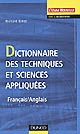 Dictionnaire des techniques et sciences appliquées : français-anglais