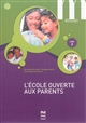 L'école ouverte aux parents : apprendre le français pour accompagner la scolarité de ses enfants : livret 2, niveau A1 à A2