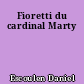 Fioretti du cardinal Marty