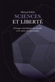 Sciences et liberté : l'image scientifique du monde et le statut des personnes