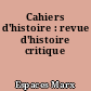 Cahiers d'histoire : revue d'histoire critique